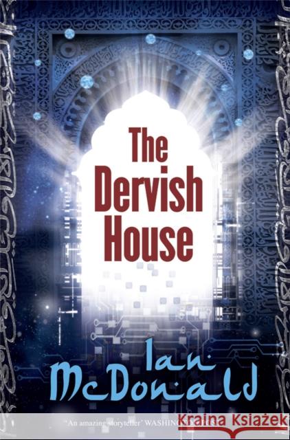 The Dervish House Ian McDonald 9780575088627 Orion Publishing Co