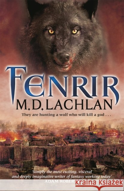 Fenrir MD Lachlan 9780575089655