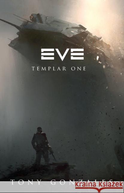 Eve: Templar One Tony Gonzales 9780575090224