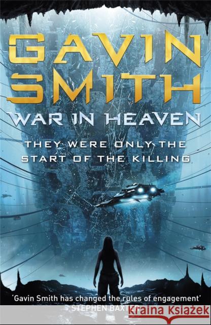 War in Heaven Gavin G Smith 9780575094727