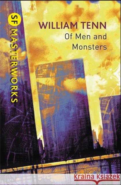 Of Men and Monsters William Tenn 9780575099449 GOLLANCZ