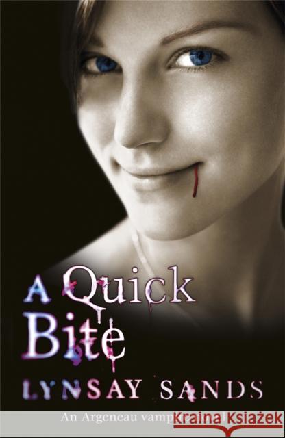 A Quick Bite: Book One Lynsay Sands 9780575099494 0