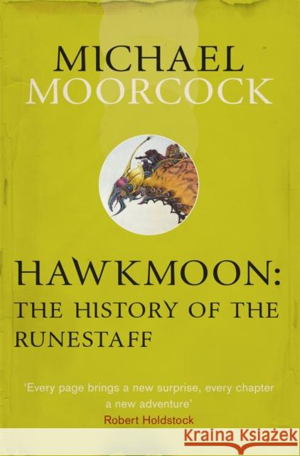 Hawkmoon: The History of the Runestaff Michael Moorcock 9780575108691