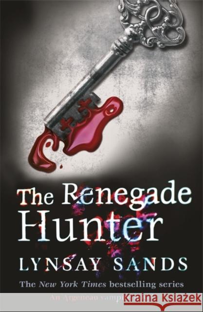The Renegade Hunter: Book Twelve Lynsay Sands 9780575110816 Orion Publishing Group