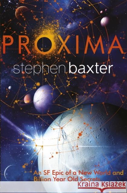 Proxima Stephen Baxter 9780575116856 Orion Publishing Co