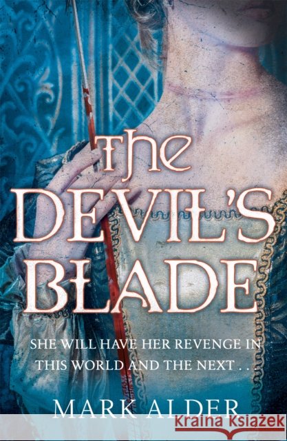 The Devil's Blade Mark Alder 9780575129733