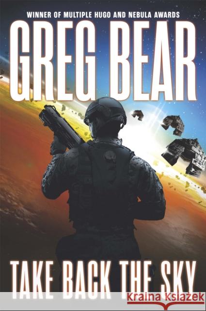 Take Back the Sky Greg Bear 9780575133983