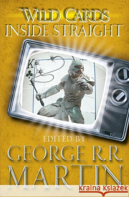 Wild Cards: Inside Straight George R R Martin 9780575134188 Orion Publishing Co