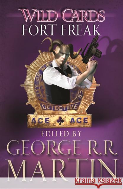 Wild Cards: Fort Freak George R R Martin 9780575134249 Orion Publishing Co