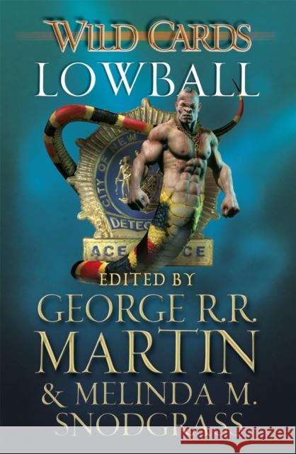 Wild Cards: Lowball George R R Martin 9780575134263 Orion Publishing Co