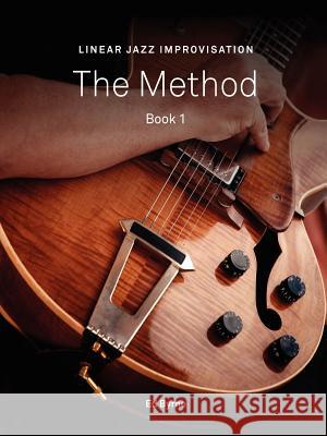 Linear Jazz Improvisation Method Book I Ed Byrne 9780578001685