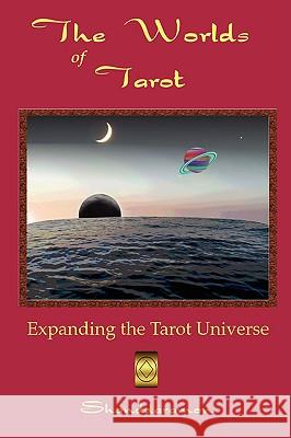 The Worlds of Tarot Shanddaramon 9780578005270