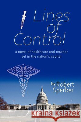 Lines of Control Robert Sperber 9780578008110