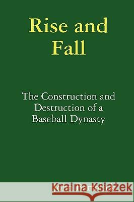 Rise and Fall John Bartolick 9780578016320 John Bartolick