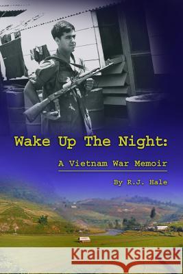 Wake Up the Night Robert Hale 9780578023823