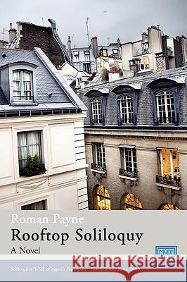 Rooftop Soliloquy Roman Payne 9780578032818 Moderoom Press