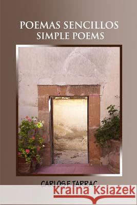 Poemas sencillos - Simple Poems Tarrac, Carlos 9780578036458 Latin American Music Composers, Authors, and