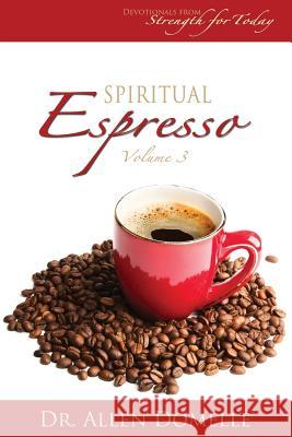 Spiritual Espresso Vol 3 Allen Domelle 9780578039251