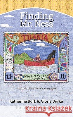 Finding Mr. Ness Katherine Burk Gloria Burke 9780578048314