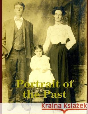 Portrait of the Past Herman Tester 9780578090412