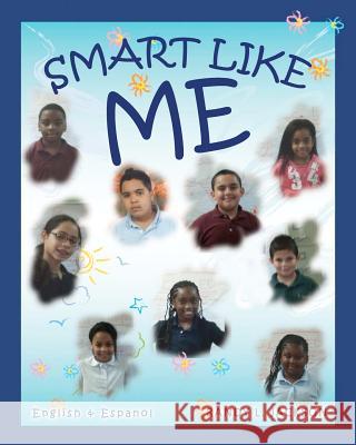 Smart Like ME Jackson, Randy L. 9780578099057