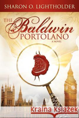 The Baldwin Portolano Sharon O. Lightholder 9780578114071 Albedo Press