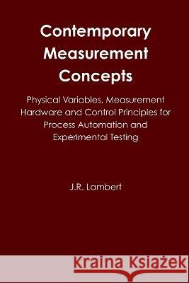 Contemporary Measurement Concepts J. R. Lambert 9780578117324 J. R. Lambert