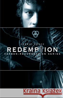 Carbon II: Redemption Carrie Marie Yonge 9780578127156