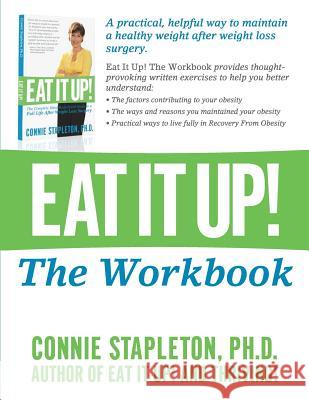 Eat It Up! The Workbook Little Jr, Steven J. 9780578139463 Mind Body Health Services Inc