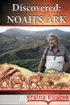 Discovered- Noah's Ark Ron Wyatt Mary Nell Lee 9780578142746 Treasured Truth Publishing