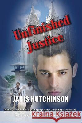 Unfinished Justice Janis Hutchinson 9780578180212