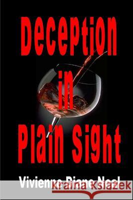 Deception in Plain Sight Vivienne Diane Neal 9780578191522