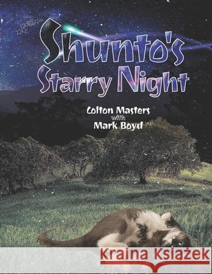 Shunto's Starry Night Mark Boyd Colton Masters 9780578215044