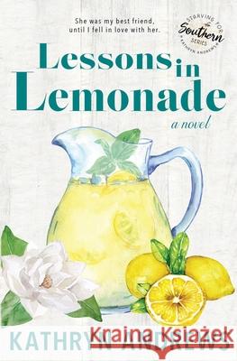 Lessons in Lemonade Kathryn Andrews 9780578233093