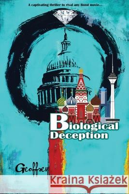 Biological Deception Geoffrey Bott 9780578240343