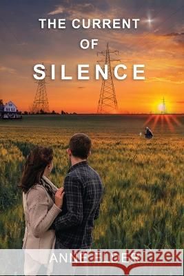 The Current of Silence Anne Elder   9780578245591