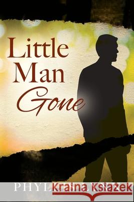 Little Man Gone Phyllis Lynn 9780578257402