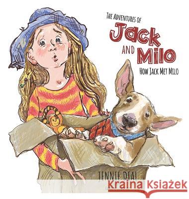 The Adventures of Jack and Milo - How Jack Met Milo Jennie Dial Kathrine Gutkovskiy  9780578270593 Bizyevesbooks