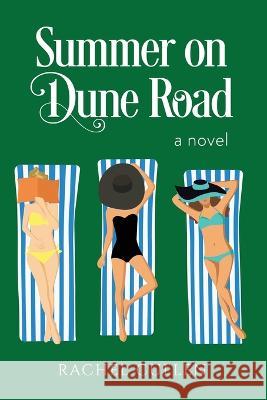 Summer on Dune Road Rachel Cullen   9780578280585 Rachel Cullen