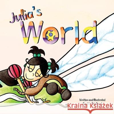 Julia's World J. L. Prichard 9780578281445 J.L. Prichard Press