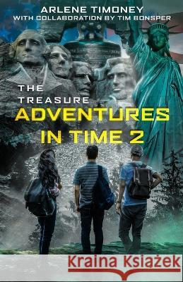 Adventures In Time 2 Arlene Timoney   9780578290805 Arlene Timoney