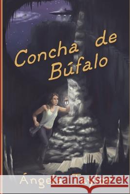 Concha de Búfalo Taylor, Ángela 9780578306285