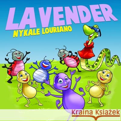 Lavender Nykale Grace Louriano 9780578310220 Nykale Grace Publishing