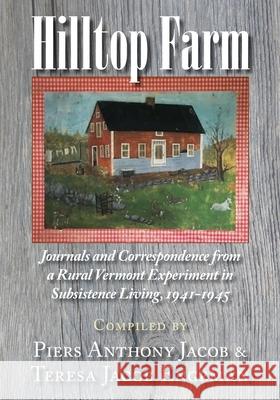 Hilltop Farm Teresa Jacob Engeman Piers Anthony Jacob 9780578311463