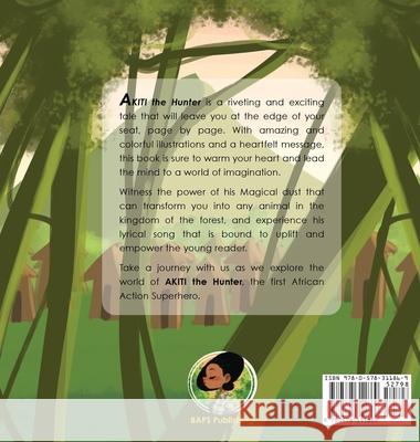 Akiti the Hunter Part I Bolaji Ajayi, Anthony Mata 9780578311869 Denise Williams