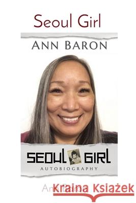 Seoul Girl Ann Baron 9780578335292