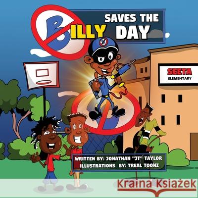 Billy Saves the Day Jonathan Taylor Treal Toonz 9780578347981 JT Taylor LLC