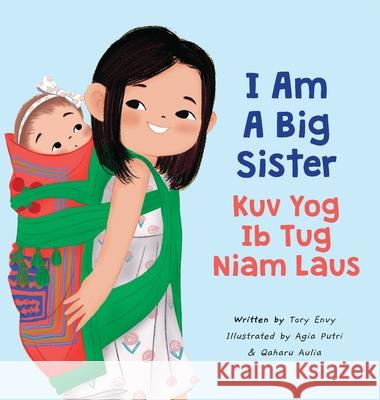 I Am A Big Sister - Kuv Yog Ib Tug Niam Laus Tory Envy 9780578349503 Story Cloth Co