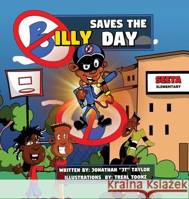 Billy Saves the Day Jonathan Taylor Treal Toonz 9780578349558 JT Taylor LLC