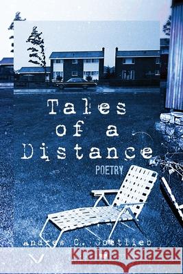 Tales of a Distance Andrew C. Gottlieb 9780578353302